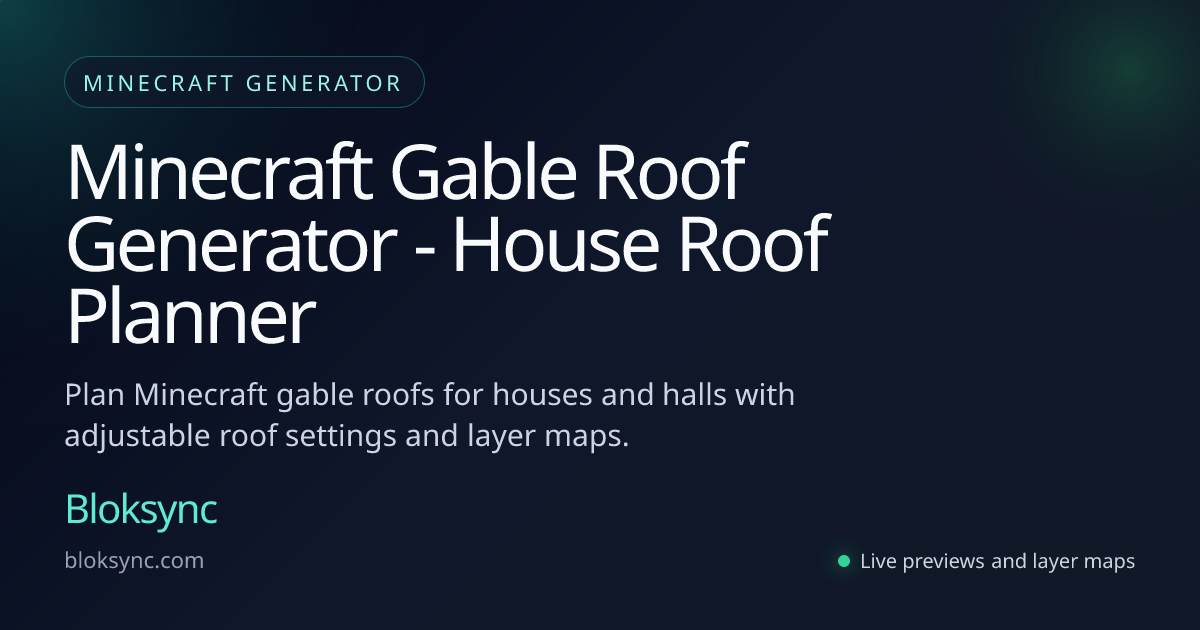 Minecraft Gable Roof Generator - House Roof Planner | Bloksync | Bloksync