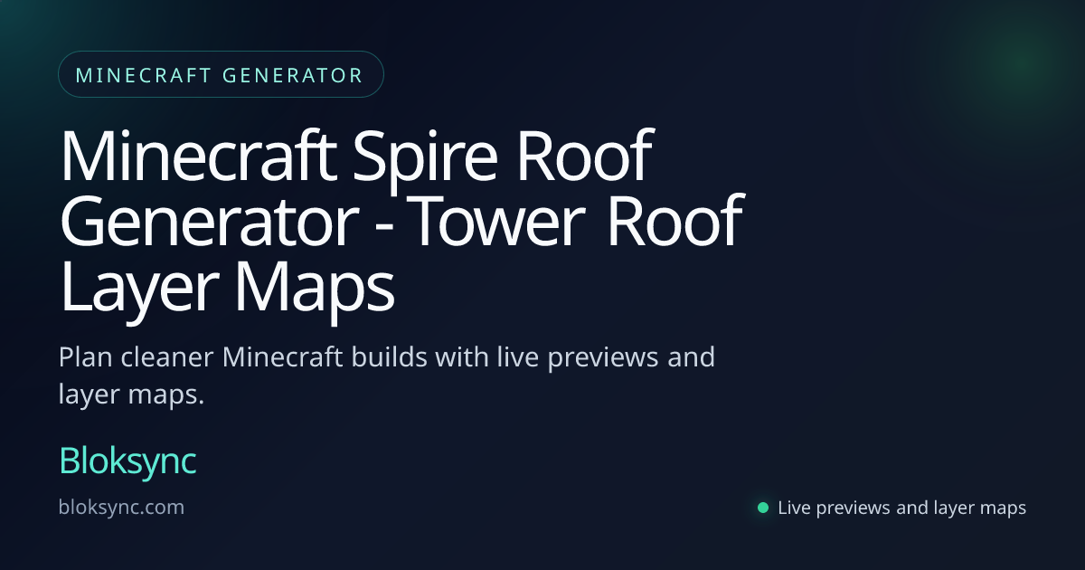 Minecraft Spire Roof Generator - Tower Cap Build Guide | Bloksync ...